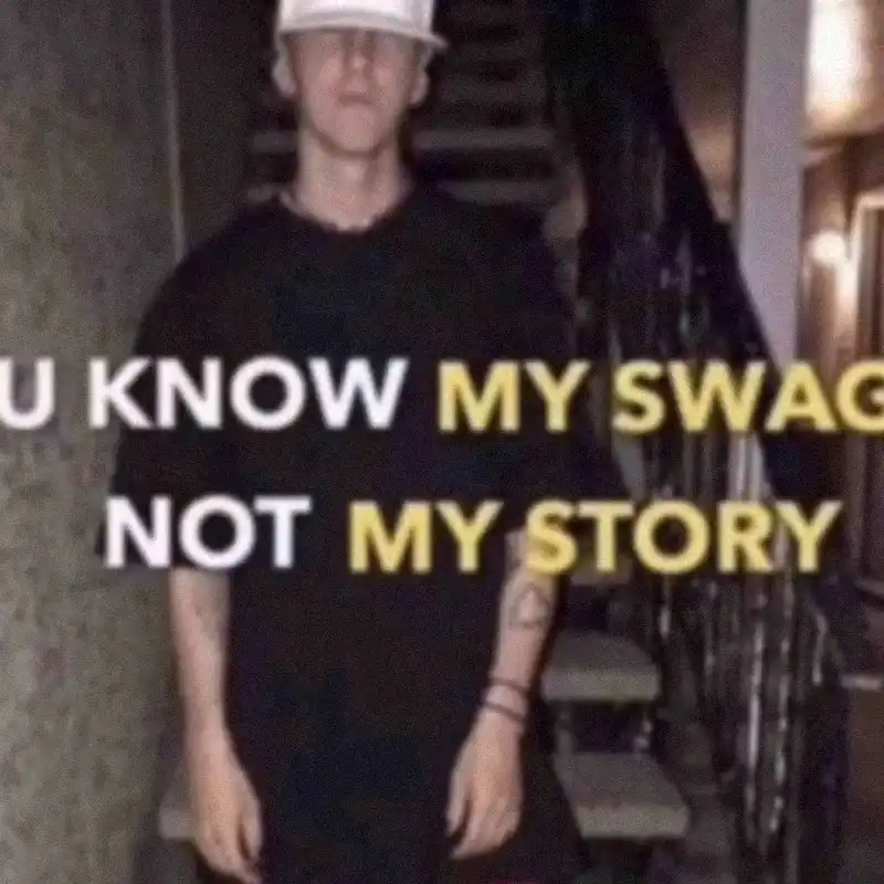 Meme with swag guy, with the text in the background: U know my swag, not my story.
